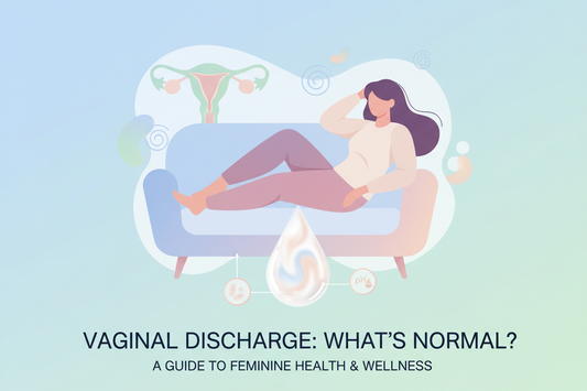 Understanding Discharge, Odor & Feminine Health: What Every Woman Should Know